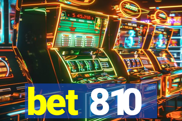 bet 810